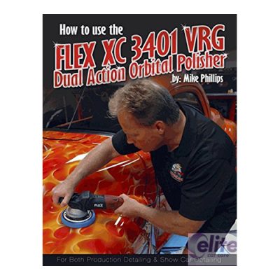 Mike Phillips' How to use the Flex XC3401 Polisher Book